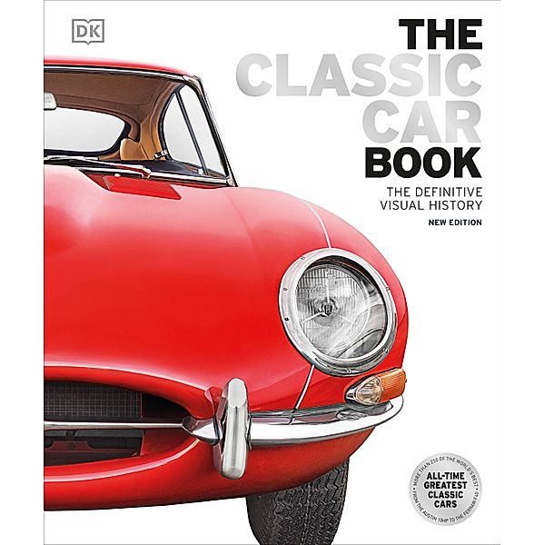 The Classic Car Book / DK Definitive Transport Guides, Dk