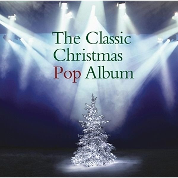 The Classic Christmas Pop Album, Diverse Interpreten