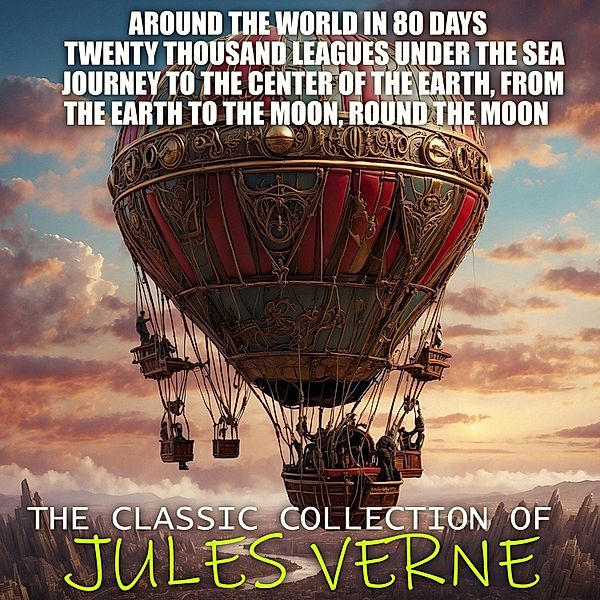 The Classic Collection of Jules Verne, Jules Verne