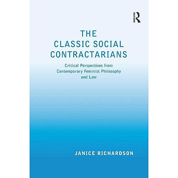 The Classic Social Contractarians, Janice Richardson