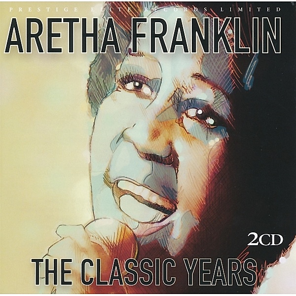 The Classic Years, Aretha Franklin