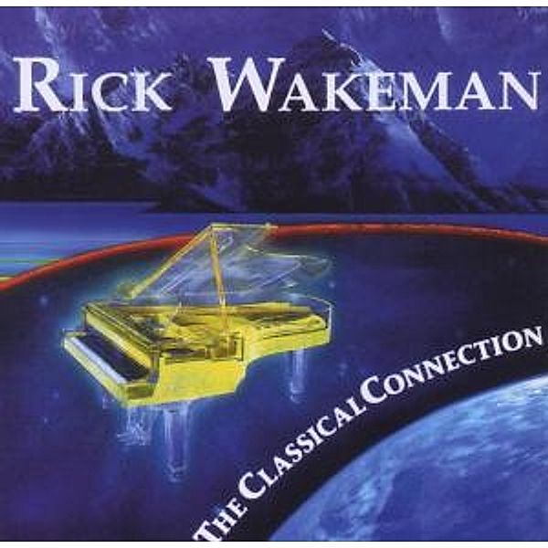 The Classical Connection, Rick Wakeman