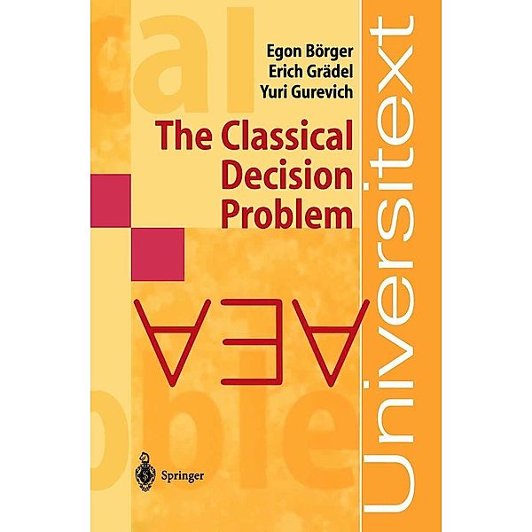 The Classical Decision Problem, Egon Börger, Erich Grädel, Yuri Gurevich