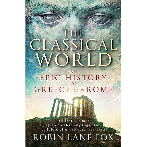 The Classical World, Robin Lane Fox