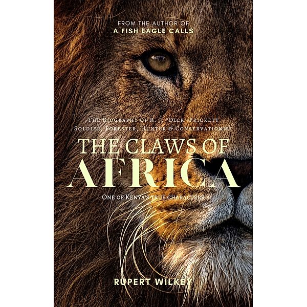 The Claws of Africa, Rupert Wilkey