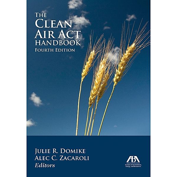 The Clean Air Act Handbook / American Bar Association