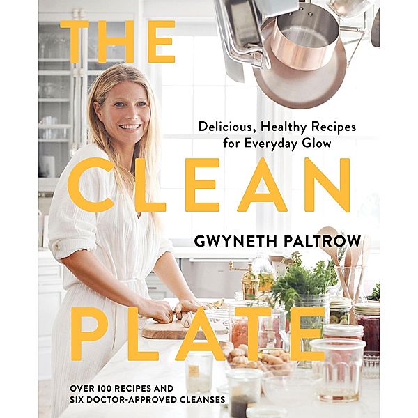 The Clean Plate, Gwyneth Paltrow