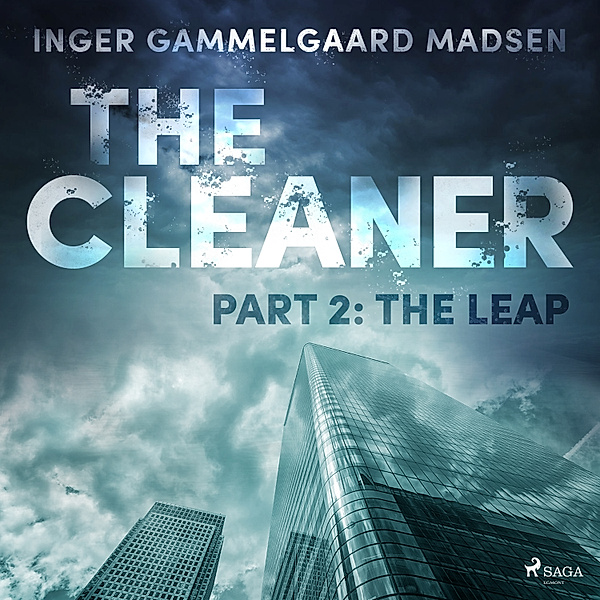 The Cleaner - 2 - The Cleaner 2: The Leap, Inger Gammelgaard Madsen