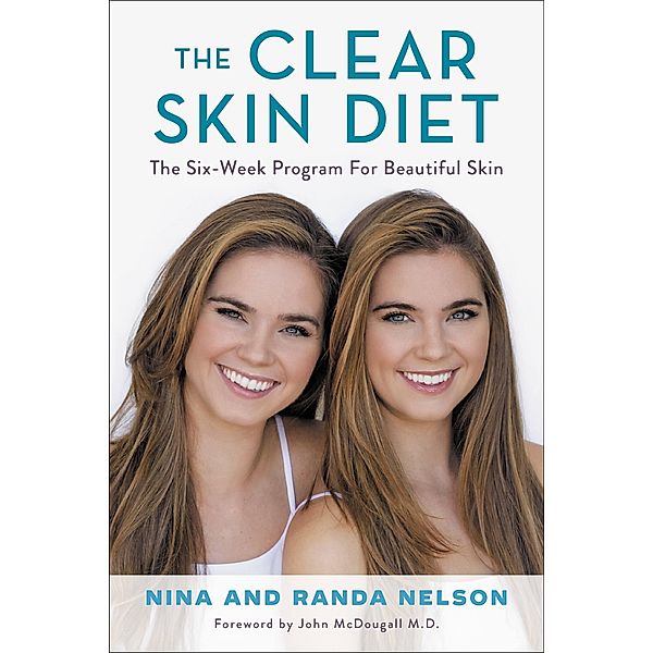 The Clear Skin Diet, Nina Nelson, Randa Nelson