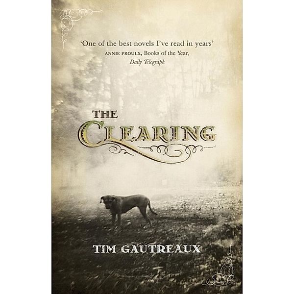 The Clearing, Tim Gautreaux