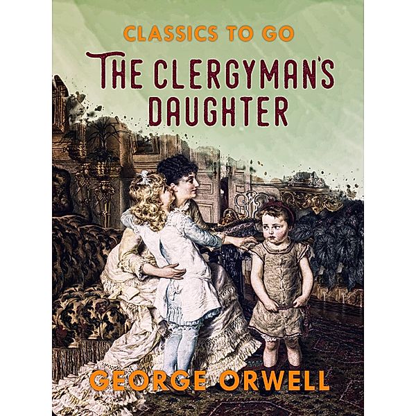 The Clergyman's Daughter, George Orwell