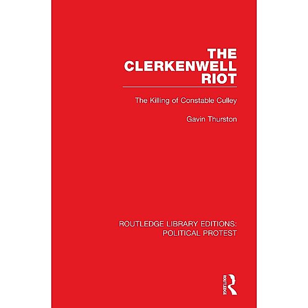 The Clerkenwell Riot, Gavin Thurston