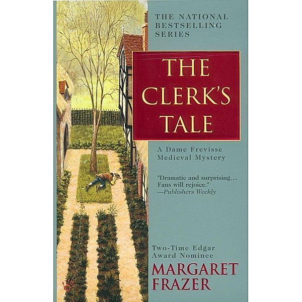 The Clerk's Tale / A Dame Frevisse Mystery Bd.11, Margaret Frazer