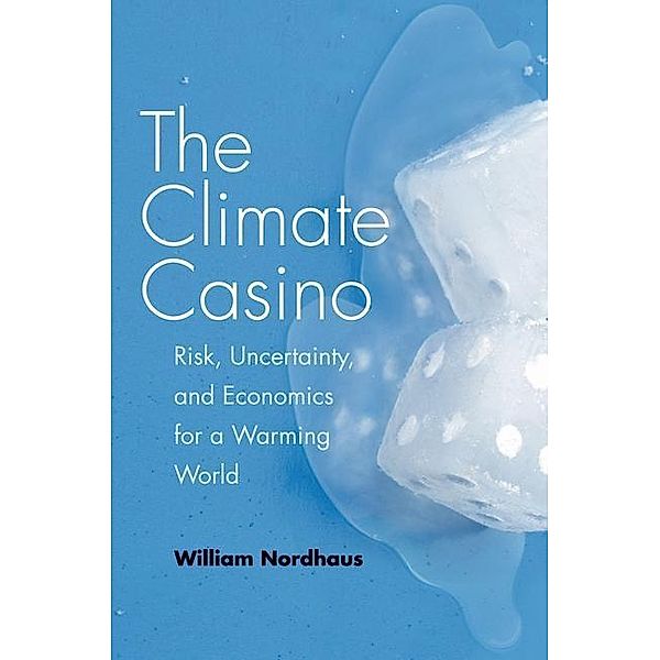 The Climate Casino, William D. Nordhaus