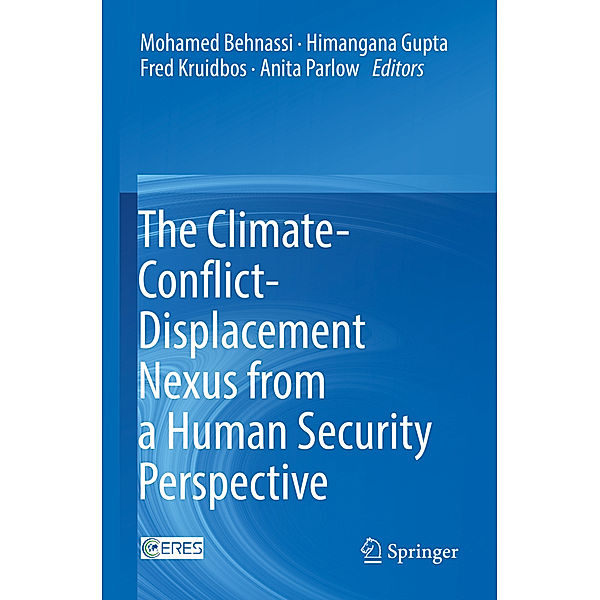 The Climate-Conflict-Displacement Nexus from a Human Security Perspective