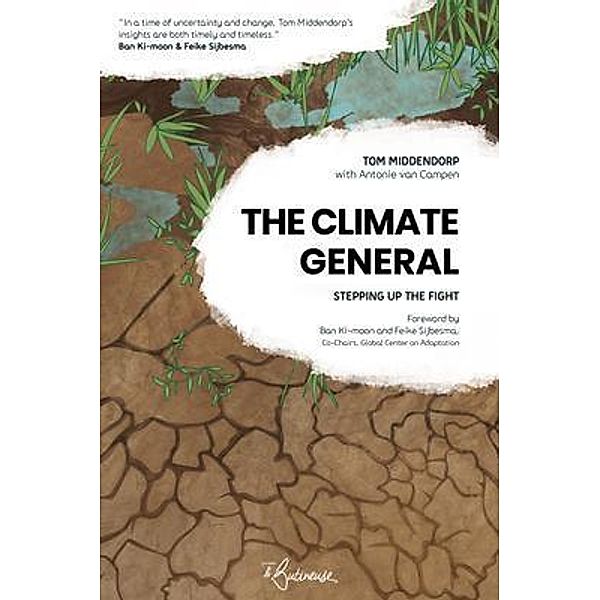 The Climate General, Tom Middendorp, Antonie van Campen