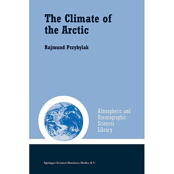 The Climate of the Arctic, Rajmund Przybylak