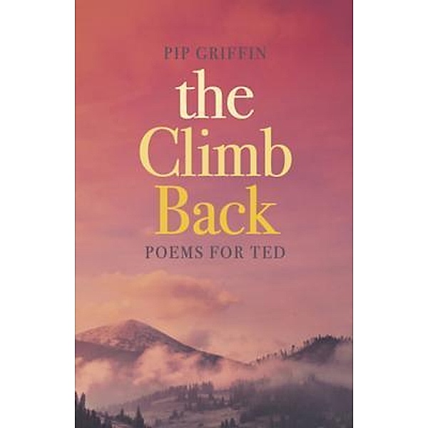The Climb Back, Pip Griffin