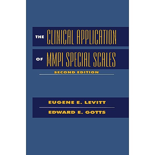 The Clinical Application of MMPI Special Scales, Eugene E. Levitt, Edward E. Gotts