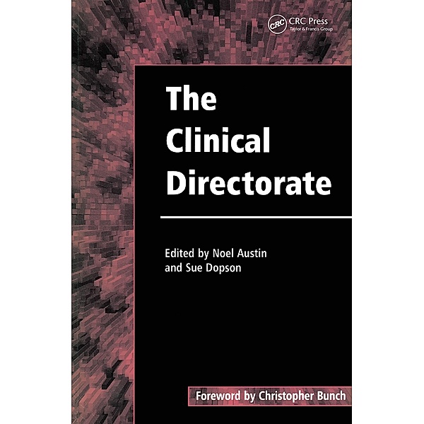 The Clinical Directorate, Noel Austin, Sue Dopson