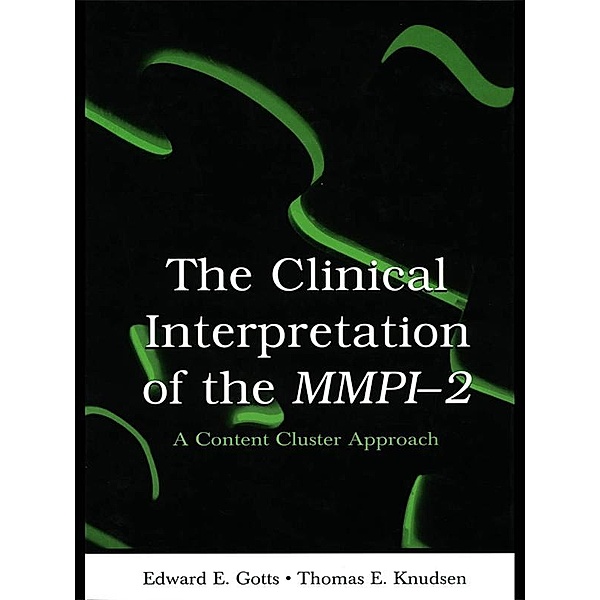 The Clinical Interpretation of MMPI-2, Edward E. Gotts, Thomas E. Knudsen