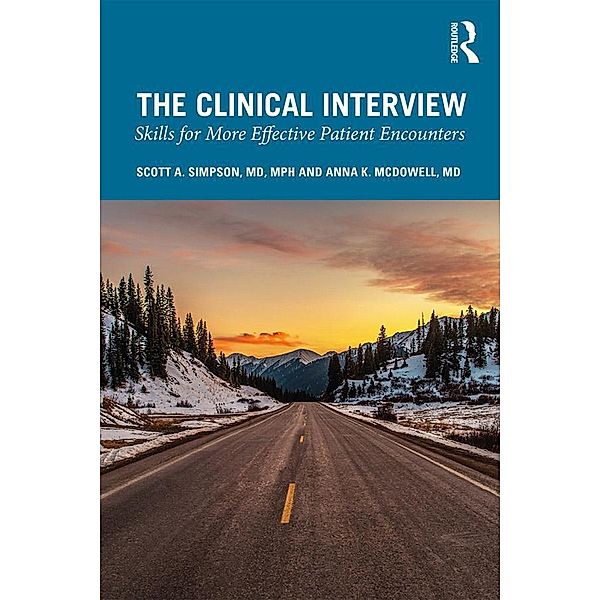 The Clinical Interview, Scott A. Simpson, Anna K. McDowell