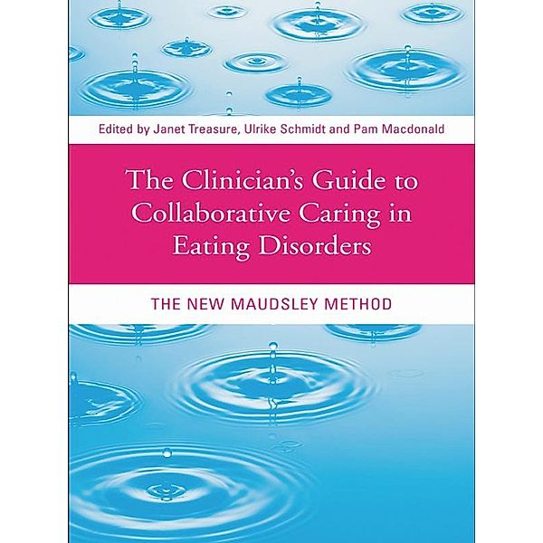 The Clinician's Guide to Collaborative Caring in Eating Disorders