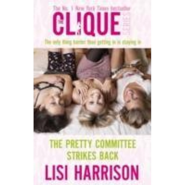 The Clique 05. The Pretty Committee Strikes Back, Lisi Harrison
