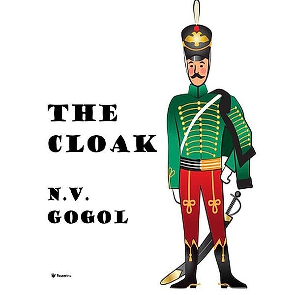 The cloak, N. V. Gogol