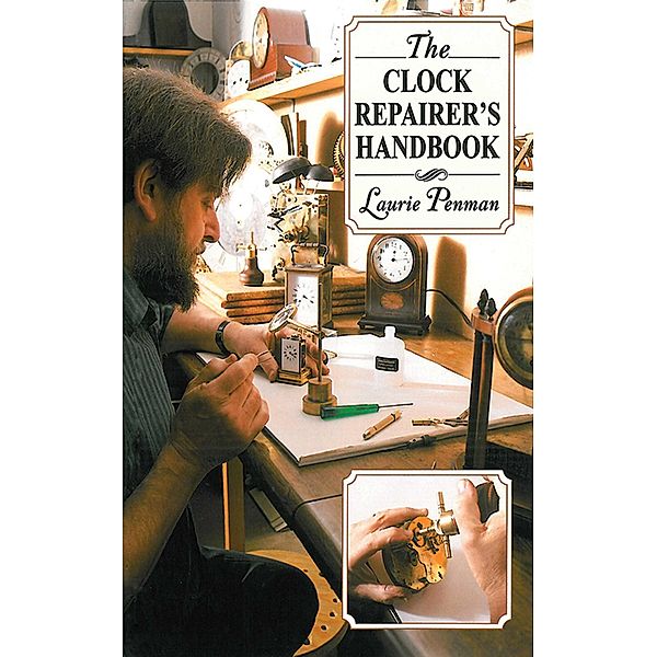 The Clock Repairer's Handbook, Laurie Penman