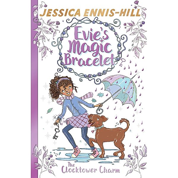The Clocktower Charm / Evie's Magic Bracelet Bd.5, Jessica Ennis-Hill, Elen Caldecott