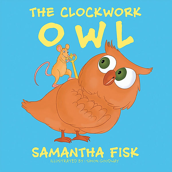 The Clockwork Owl, Samantha Fisk