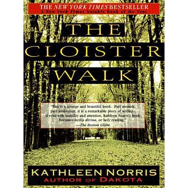 The Cloister Walk, Kathleen Norris