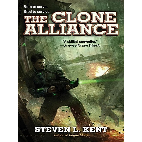 The Clone Alliance / A Clone Republic Novel Bd.3, Steven L. Kent