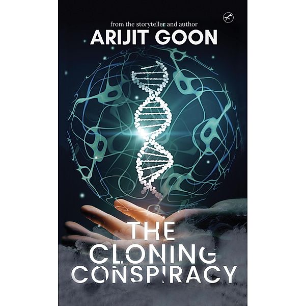 The Cloning Conspiracy, Arijit Goon