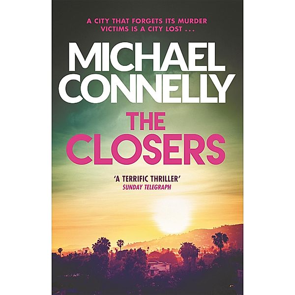 The Closers / Harry Bosch Series Bd.11, Michael Connelly