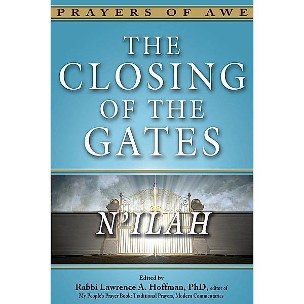 The Closing of the Gates / Prayers of Awe Series Bd.8