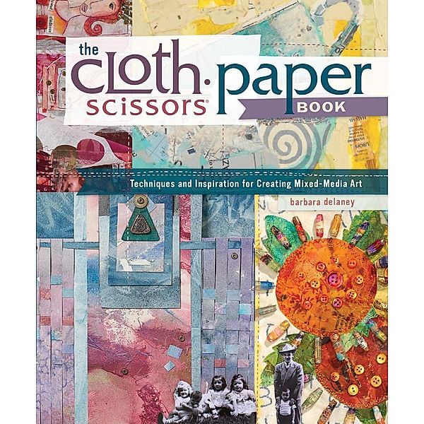 The Cloth Paper Scissors Book, Barbara Delaney