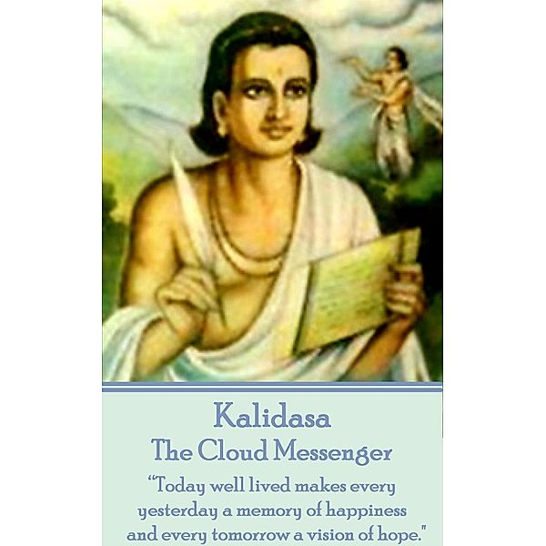 The Cloud Messenger by Kalidasa, Epic Indian Writer Kalidasa