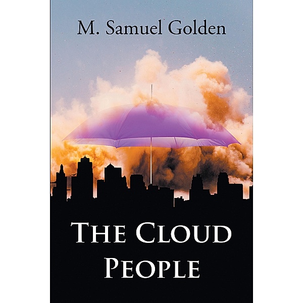 The Cloud People, M. Samuel Golden