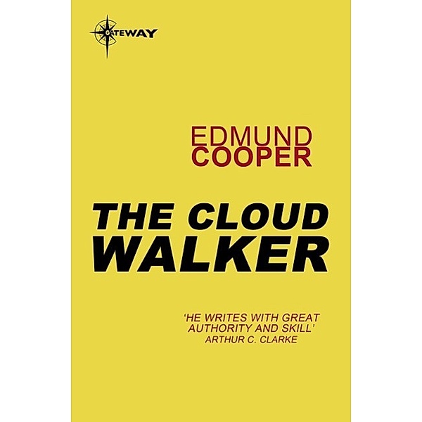 The Cloud Walker / Gateway, Edmund Cooper
