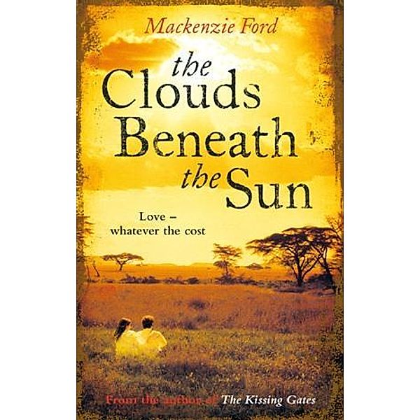The Clouds Beneath The Sun, Mackenzie Ford
