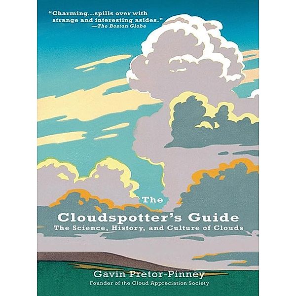 The Cloudspotter's Guide, Gavin Pretor-Pinney