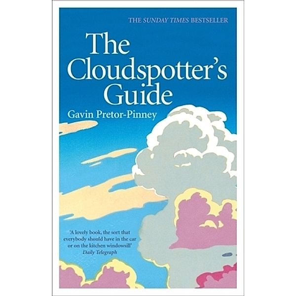 The Cloudspotter's Guide, Gavin Pretor-Pinney