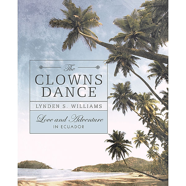 The Clowns Dance, Lynden S. Williams