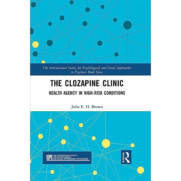The Clozapine Clinic, Julia Brown