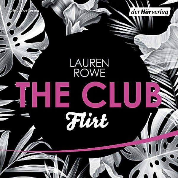 The Club - 1 - Flirt, Lauren Rowe