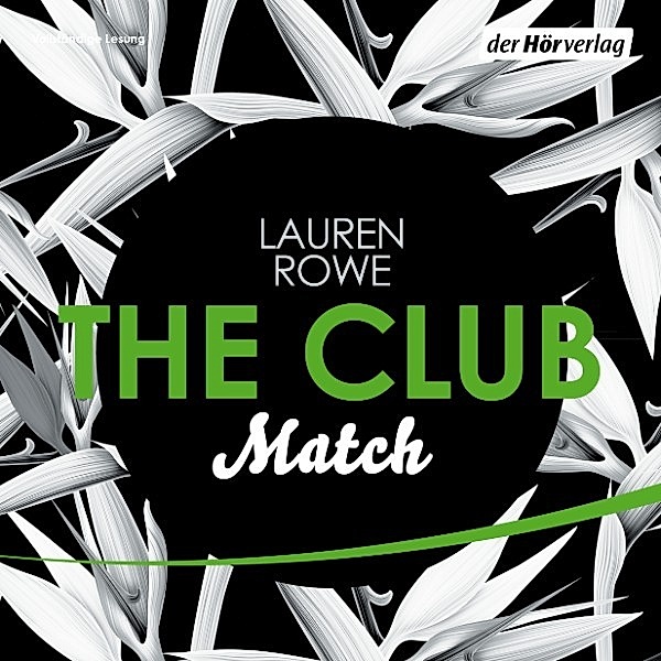 The Club - 2 - Match, Lauren Rowe