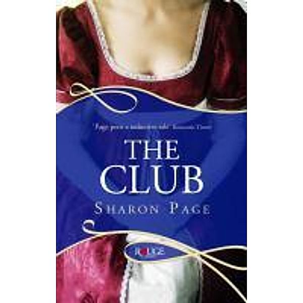 The Club: A Rouge Regency Romance, Sharon Page