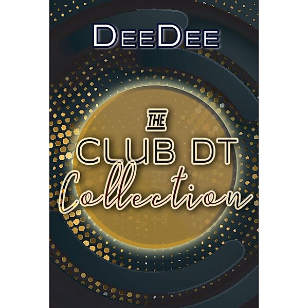 The Club DT Collection, Dee Dee